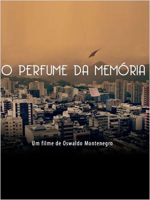  O Perfume da Memória  (2016) Poster 