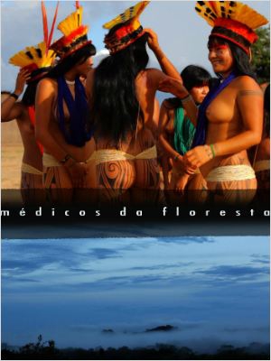  Médicos da Floresta  (2016) Poster 