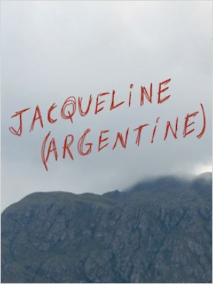  Jacqueline (Argentine)  (2016) Poster 