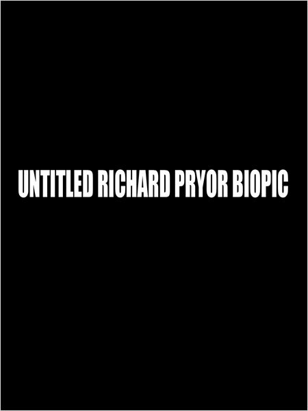  Untitled Richard Pryor Biopic  (2016) Poster 