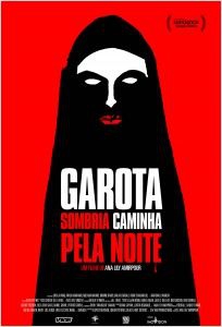  Garota Sombria Caminha pela Noite  (2014) Poster 