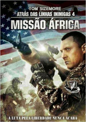  Atrás das Linhas Inimigas 4: Missão África  (2014) Poster 