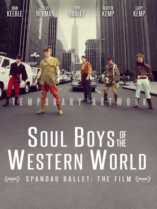  Spandau Ballet - Soul Boys Of the Western World  (2014) Poster 