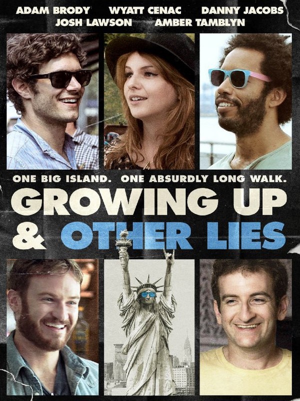  Growing Up and Other Lies  (2014) Poster 
