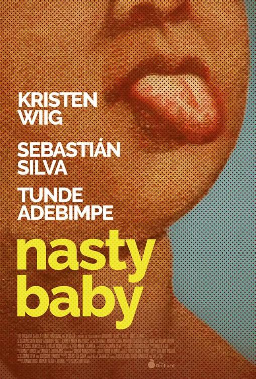  Nasty Baby  (2014) Poster 