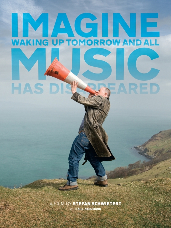  Imagine Waking Up Tomorrow And All Music Has Disappeared (2015) Poster 