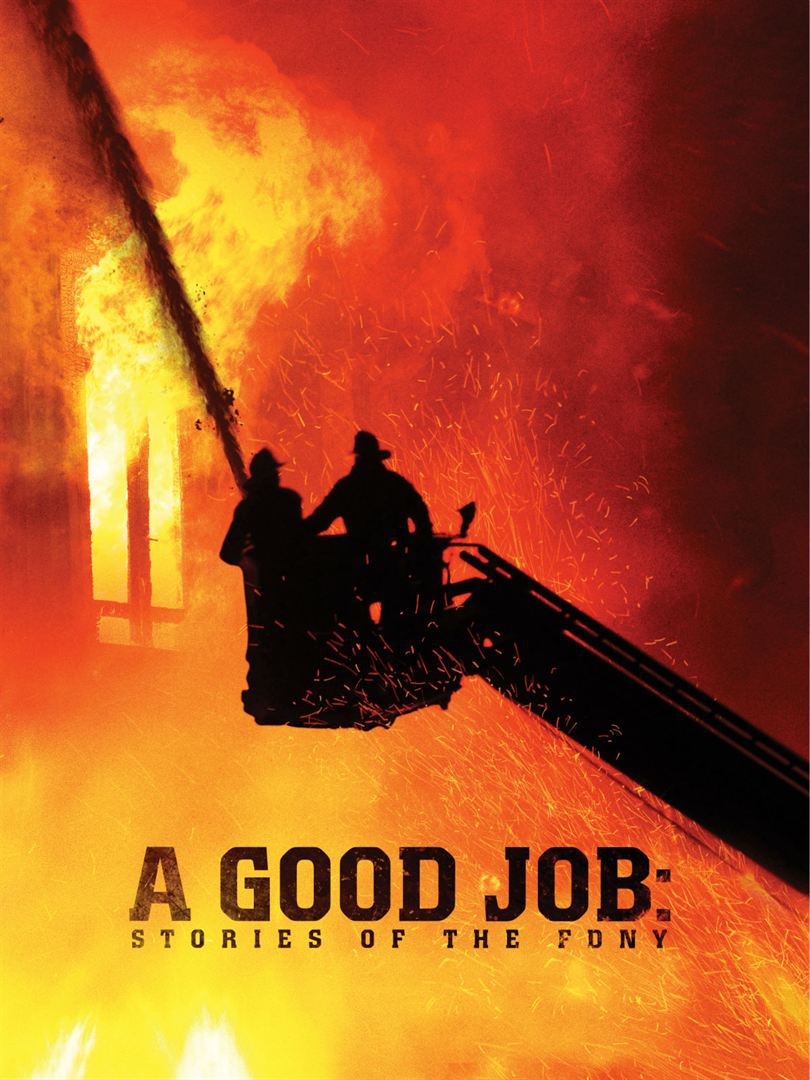  A Good Job: Stories of the FDNY  (2014) Poster 