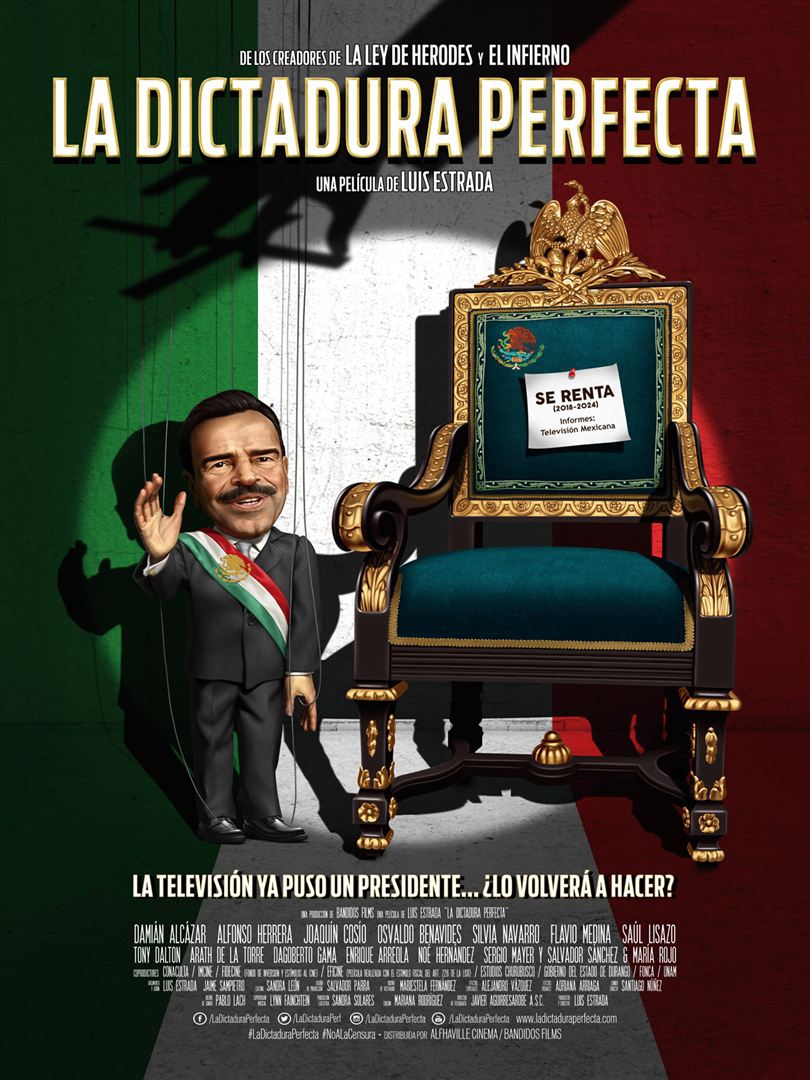  La Dictadura Perfecta  (2014) Poster 