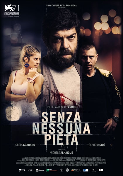  Senza Nessuna Pietà  (2014) Poster 