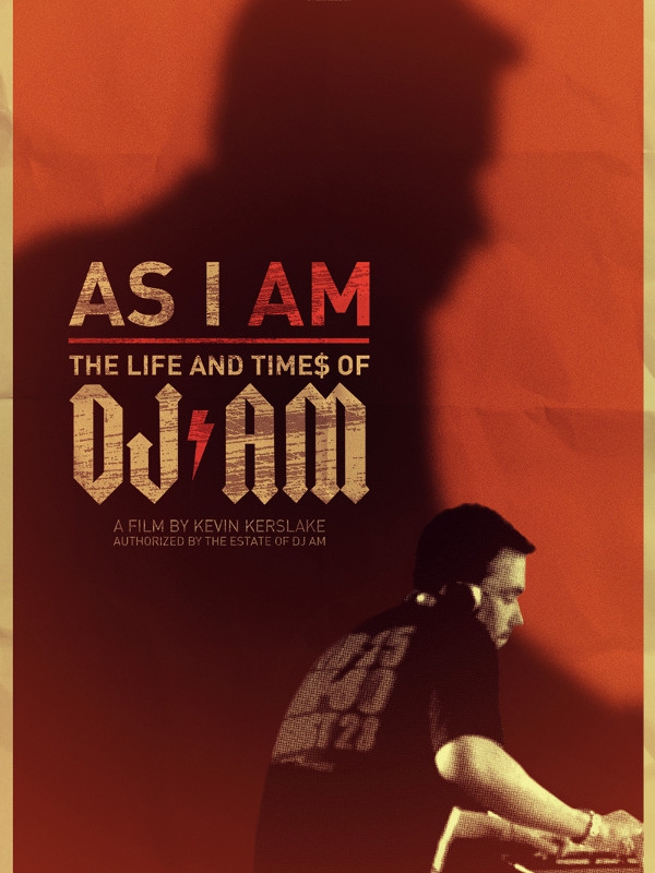  As I AM: The Life and Times of DJ AM (2015) Poster 