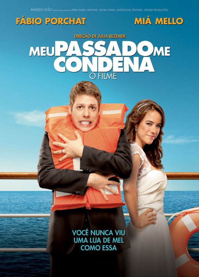  Meu Passado Me Condena - O Filme (2013) Poster 