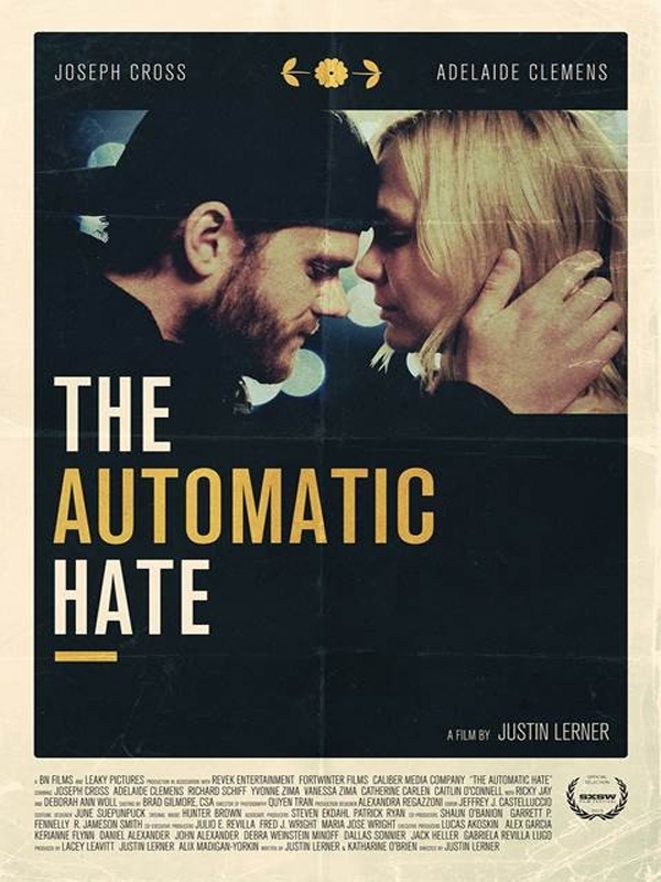  The Automatic Hate (2015) Poster 