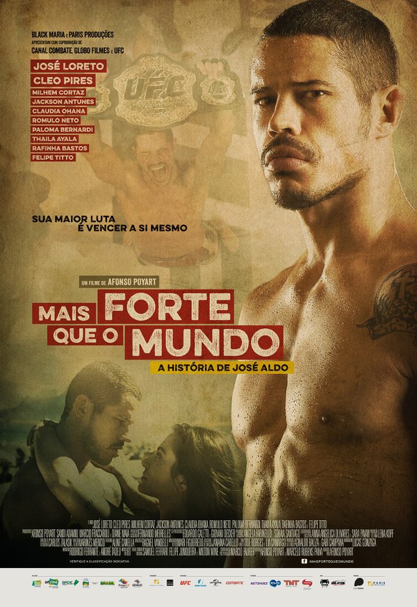  Mais Forte que o Mundo - A História de José Aldo (2015) Poster 