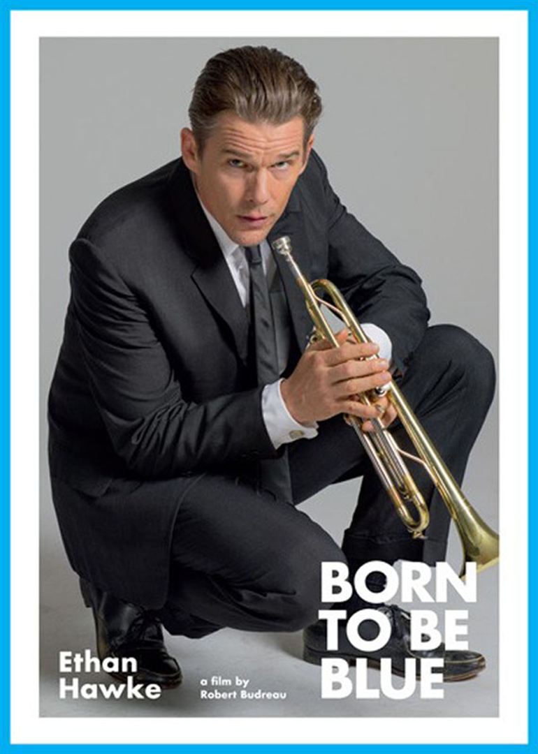  Born To Be Blue (2015) Poster 