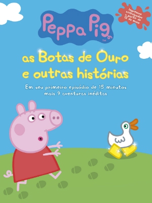  Peppa Pig - As Botas de Ouro e Outras Histórias (2015) Poster 