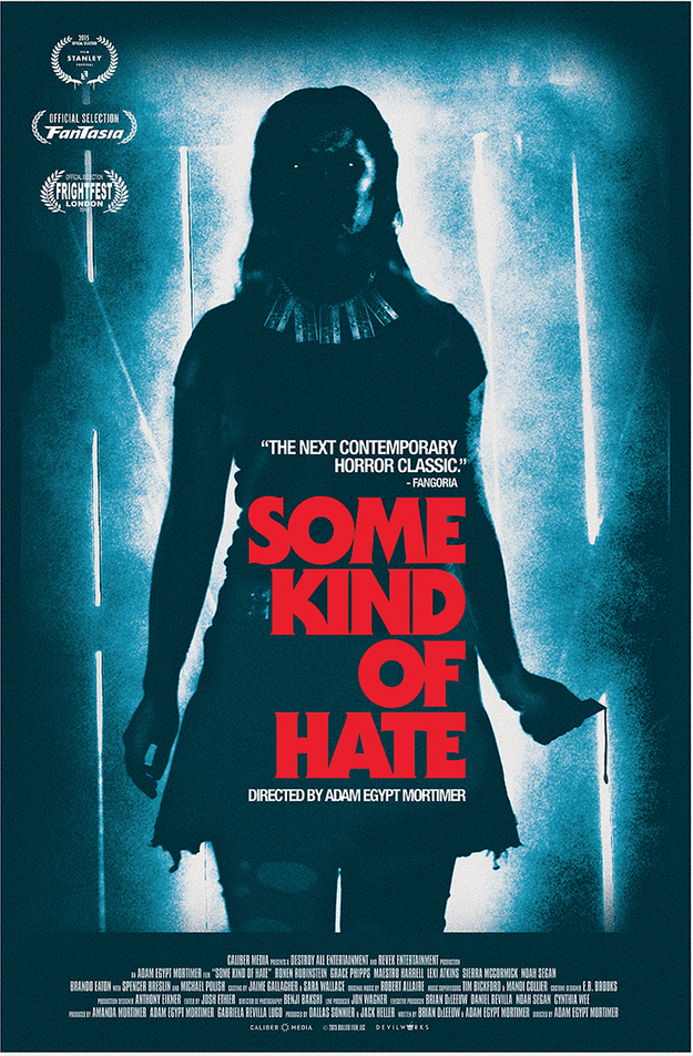  Some Kind of Hate (2015) Poster 