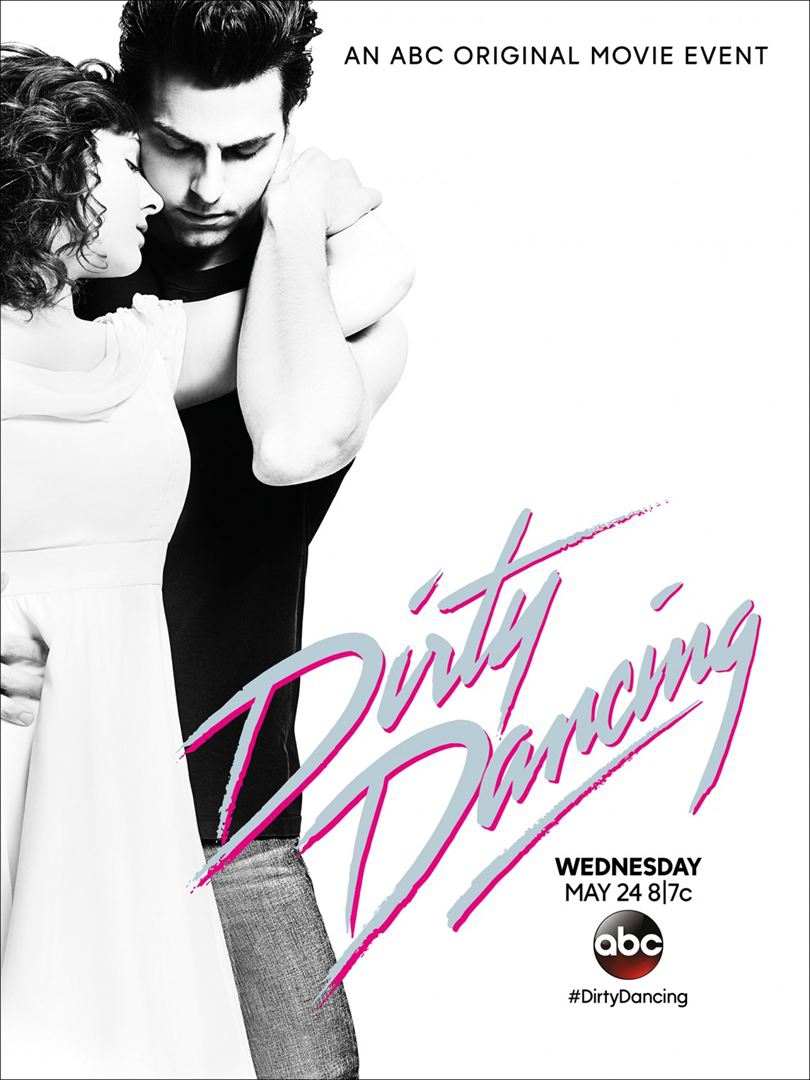 Dirty Dancing (2017) Poster 
