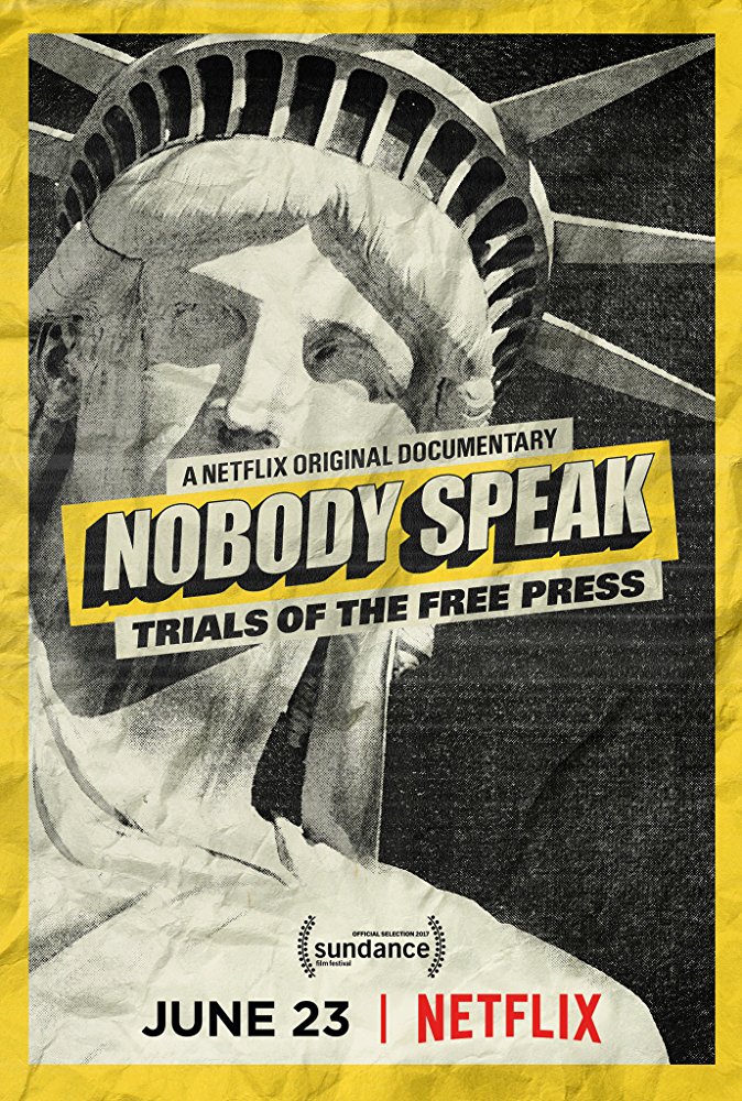  Nobody Speak: Hulk Hogan, Gawker and Trials of a Free Press (2017) Poster 