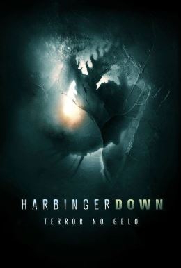  Harbinger Down - Terror no Gelo (2015) Poster 