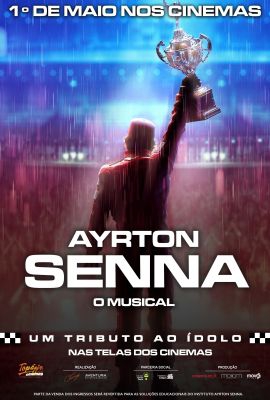  Ayrton Senna, o Musical (2018) Poster 