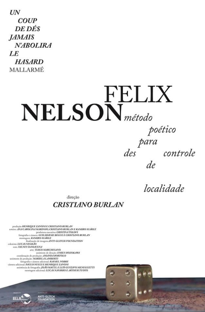  Nelson Felix - Método Poético para Descontrole de Localidade (2018) Poster 