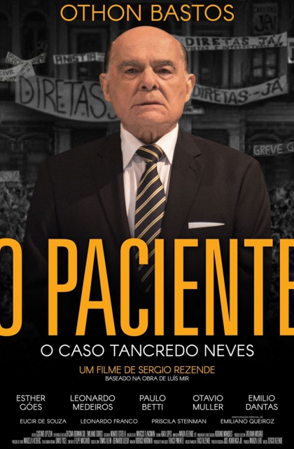  O Paciente - O Caso Tancredo Neves (2018) Poster 