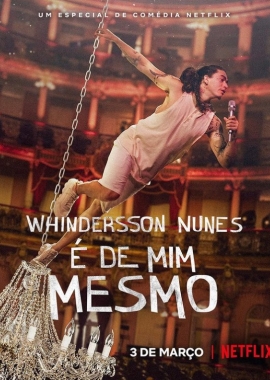  Whindersson Nunes: É de mim mesmo (2022) Poster 