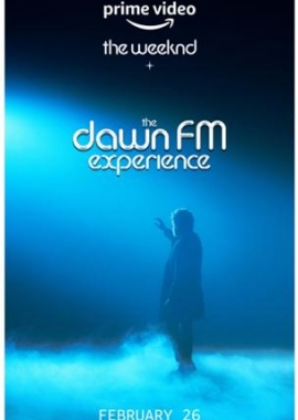  The Weeknd x The Dawn FM Experience (2022) Poster 