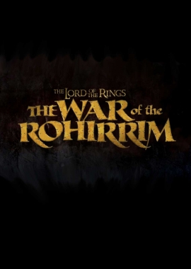  The Lord Of The Rings: The War Of Rohirrim (2024) Poster 