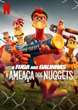  A Fuga das Galinhas 2: A Ameaça dos Nuggets (2023) Poster 